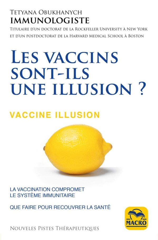Les vaccins sont-ils une illusion ?